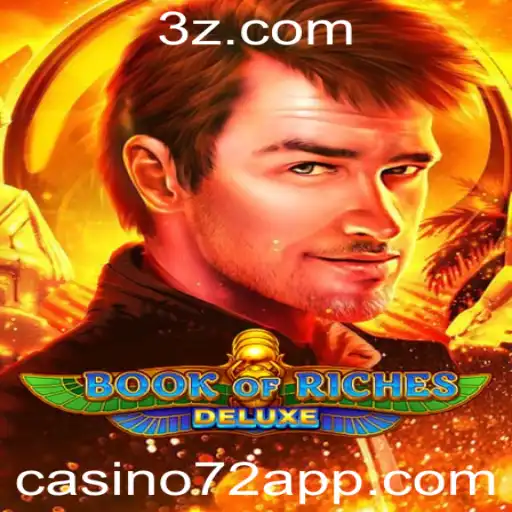 Descubra o Fascinante Mundo de Book of Riches Deluxe no Casino72