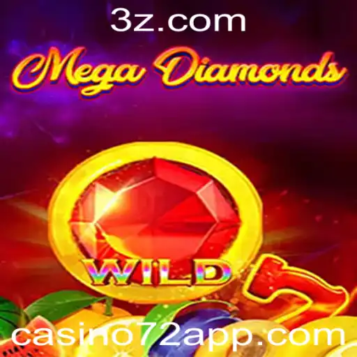 Descubra o Surpreendente Mundo de MegaDiamond no Casino72